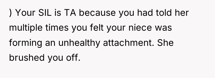 ) Your SIL is TA because you had told her...