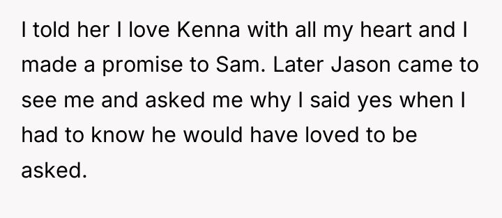 I told her I love Kenna with all my heart...