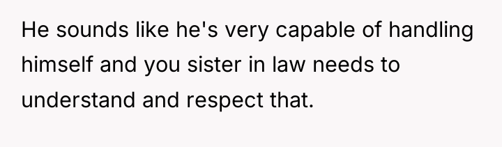 He sounds like he's very capable of handling himself and...