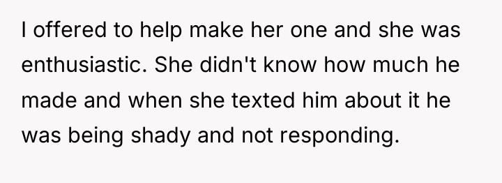 I offered to help make her one and she was...