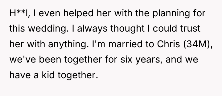 H**l, I even helped her with the planning for this...