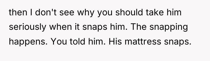 then I don't see why you should take him seriously...