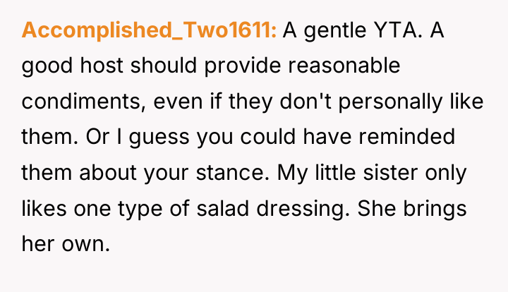 Accomplished_Two1611 A gentle YTA. A good host should provide reasonable...