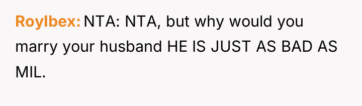 RoyIbex NTA: NTA, but why would you marry your husband...