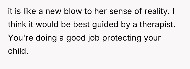it is like a new blow to her sense of...
