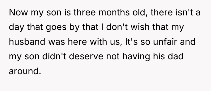 Now my son is three months old, there isn't a...
