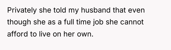 Privately she told my husband that even though she as...