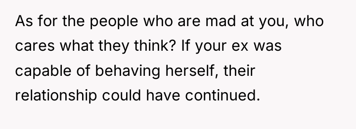 As for the people who are mad at you, who...