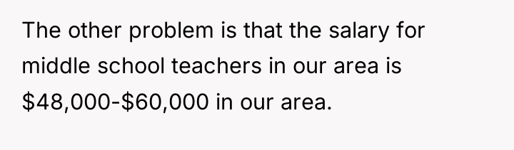 The other problem is that the salary for middle school...