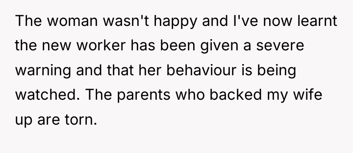 The woman wasn't happy and I've now learnt the new...