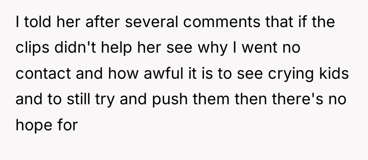 I told her after several comments that if the clips...