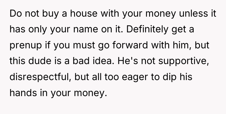 Do not buy a house with your money unless it...