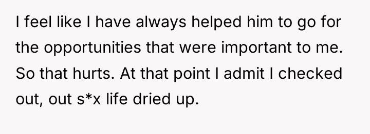I feel like I have always helped him to go...