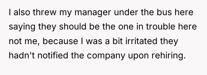 I also threw my manager under the bus here saying...