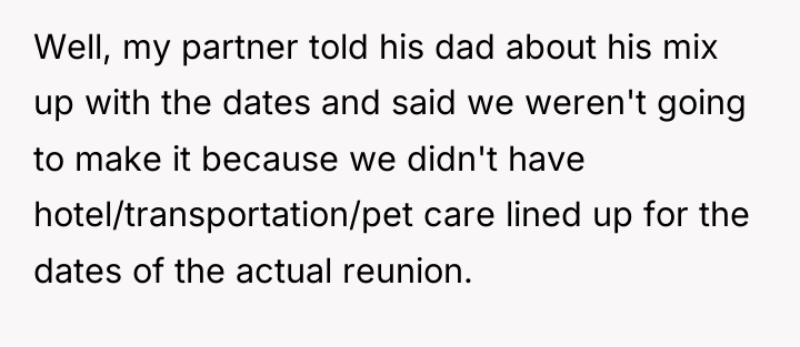 Well, my partner told his dad about his mix up...