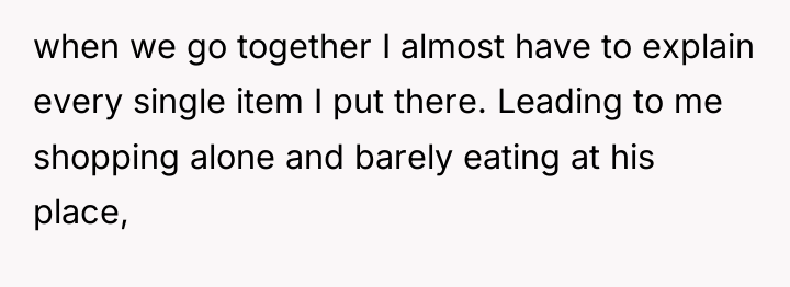 when we go together I almost have to explain every...