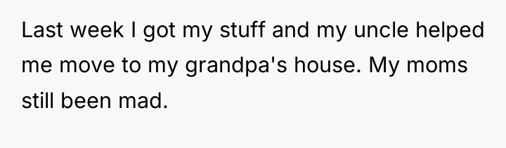 Last week I got my stuff and my uncle helped...