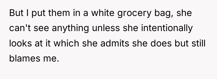 But I put them in a white grocery bag, she...