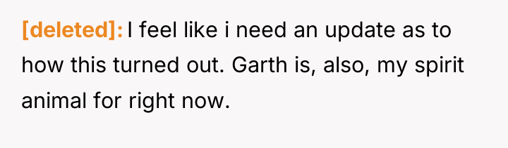 [deleted] I feel like i need an update as to...