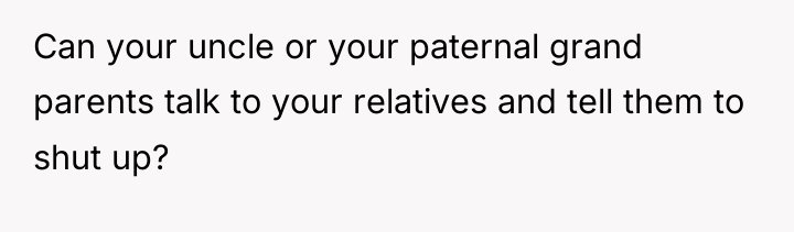 Can your uncle or your paternal grand parents talk to...