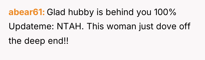 abear61 Glad hubby is behind you 100% Updateme: NTAH. This...
