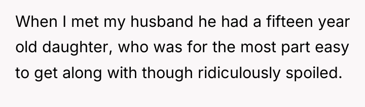 When I met my husband he had a fifteen year...