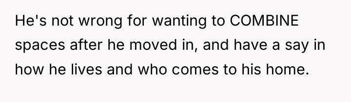 He's not wrong for wanting to COMBINE spaces after he...