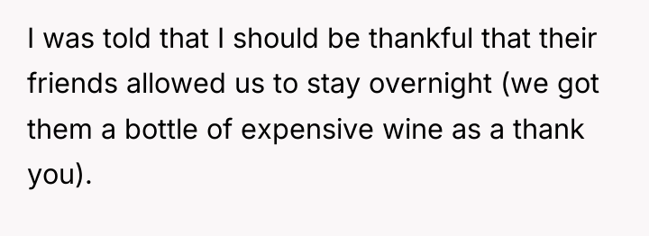 I was told that I should be thankful that their...