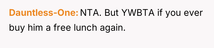 Dauntless-One NTA. But YWBTA if you ever buy him a...