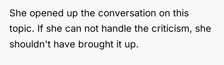 She opened up the conversation on this topic. If she...