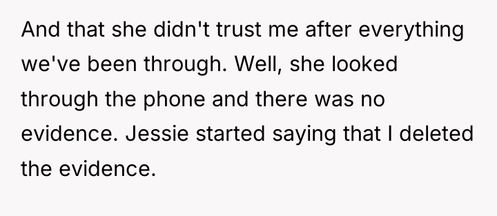 And that she didn't trust me after everything we've been...