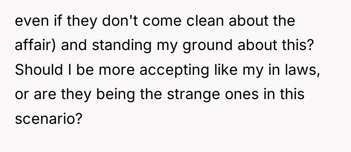 even if they don't come clean about the affair) and...