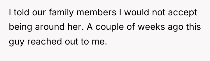 I told our family members I would not accept being...