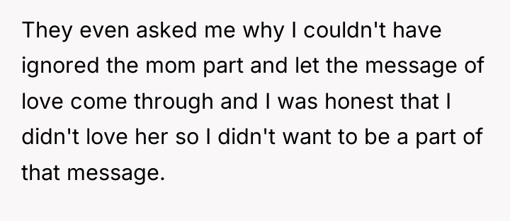 They even asked me why I couldn't have ignored the...