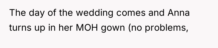 The day of the wedding comes and Anna turns up...