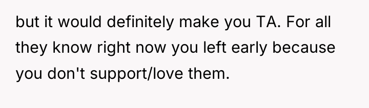 but it would definitely make you TA. For all they...