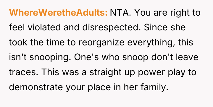 WhereWeretheAdults NTA. You are right to feel violated and disrespected....