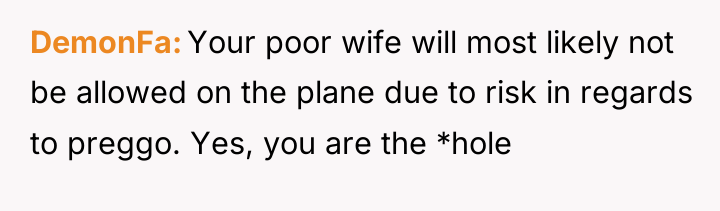 DemonFa Your poor wife will most likely not be allowed...