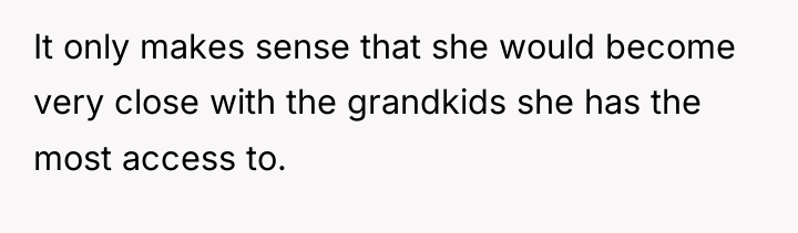 It only makes sense that she would become very close...