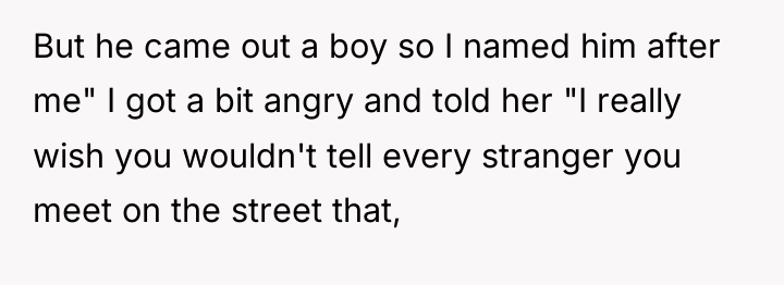 But he came out a boy so I named him...