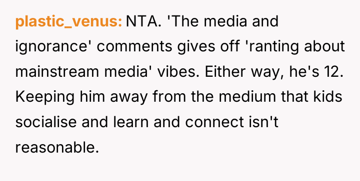 plastic_venus NTA. 'The media and ignorance' comments gives off 'ranting...