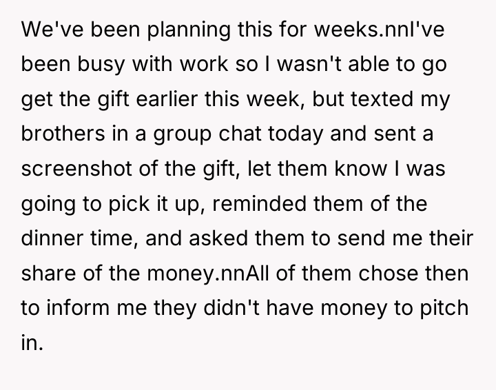 We've been planning this for weeks.nnI've been busy with work...