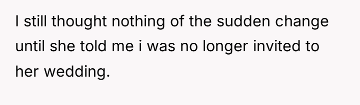 I still thought nothing of the sudden change until she...