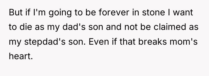But if I'm going to be forever in stone I...