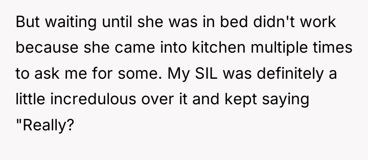But waiting until she was in bed didn't work because...