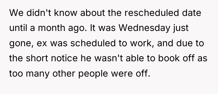 We didn't know about the rescheduled date until a month...