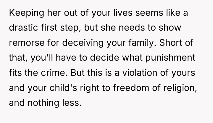 Keeping her out of your lives seems like a drastic...