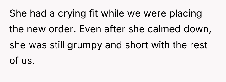 She had a crying fit while we were placing the...