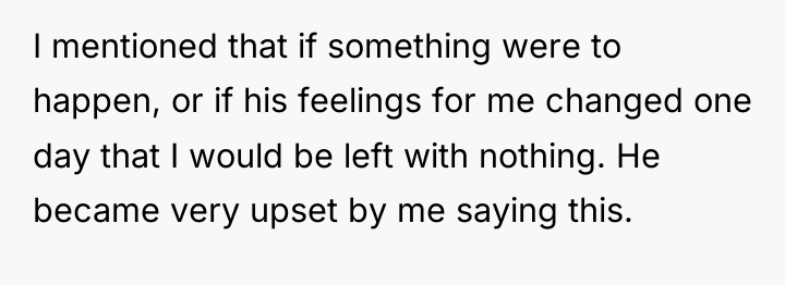 I mentioned that if something were to happen, or if...