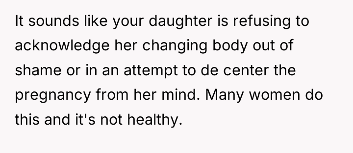 It sounds like your daughter is refusing to acknowledge her...
